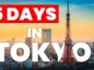 5 Days in TOKYO - Japan Travel Itinerary